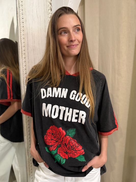 DAMN GOOD MOTHER TEE
