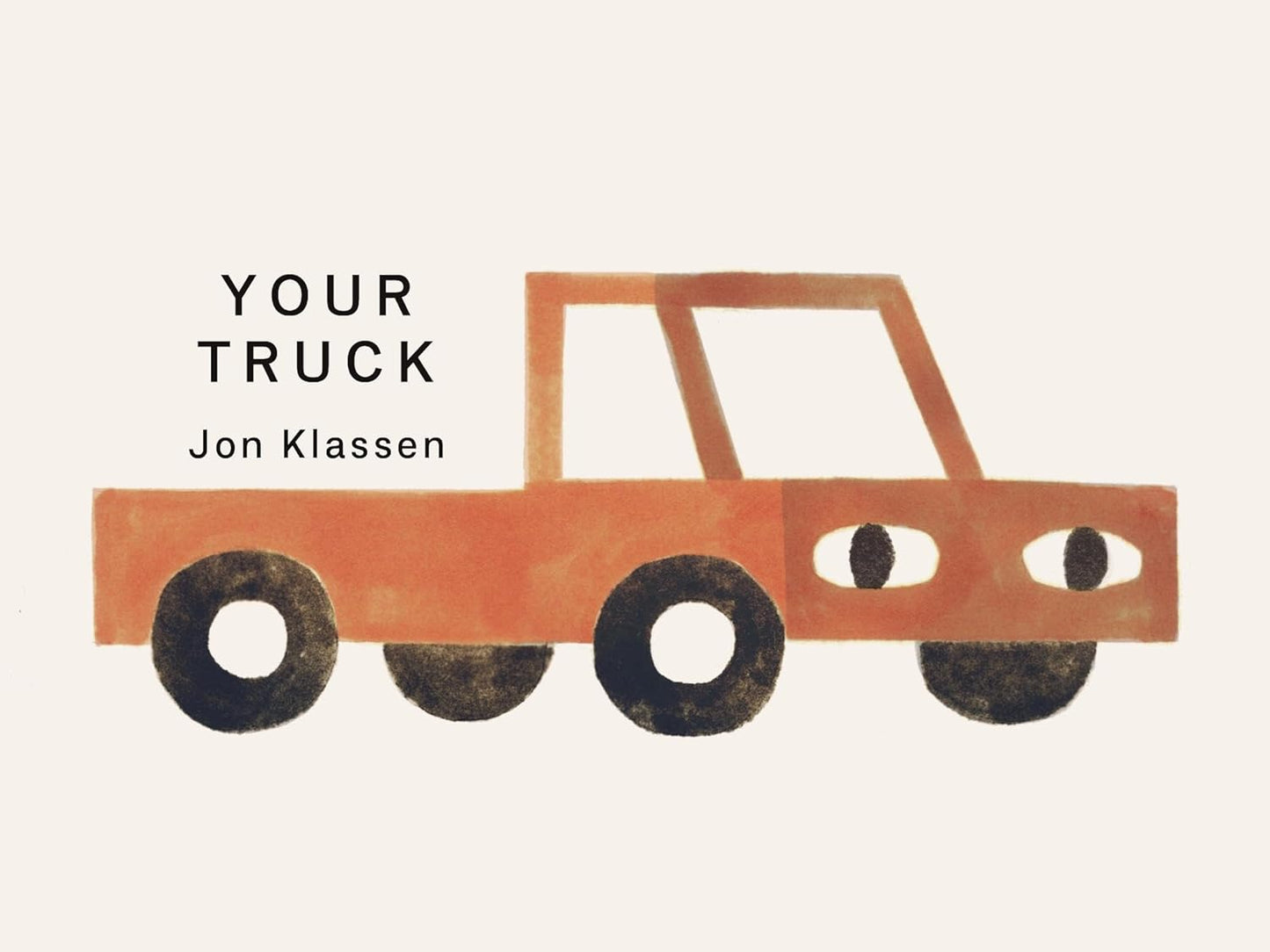 Your Truck by Jon Klassen