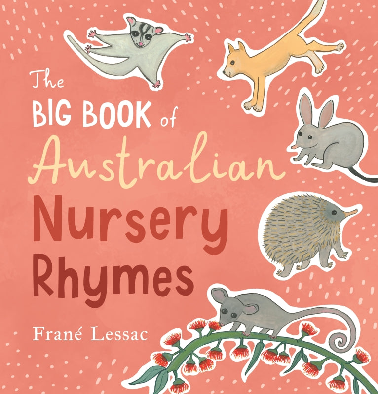 BIG BOOK OF AUSTRALIAN NURSERY RHYMES