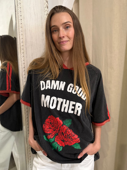 DAMN GOOD MOTHER TEE