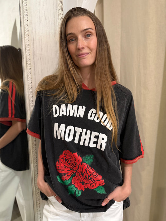 DAMN GOOD MOTHER TEE