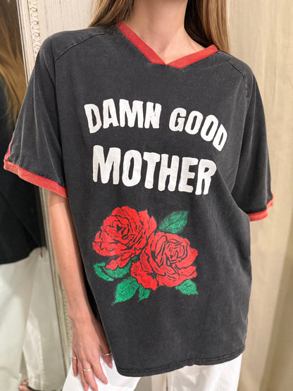 DAMN GOOD MOTHER TEE