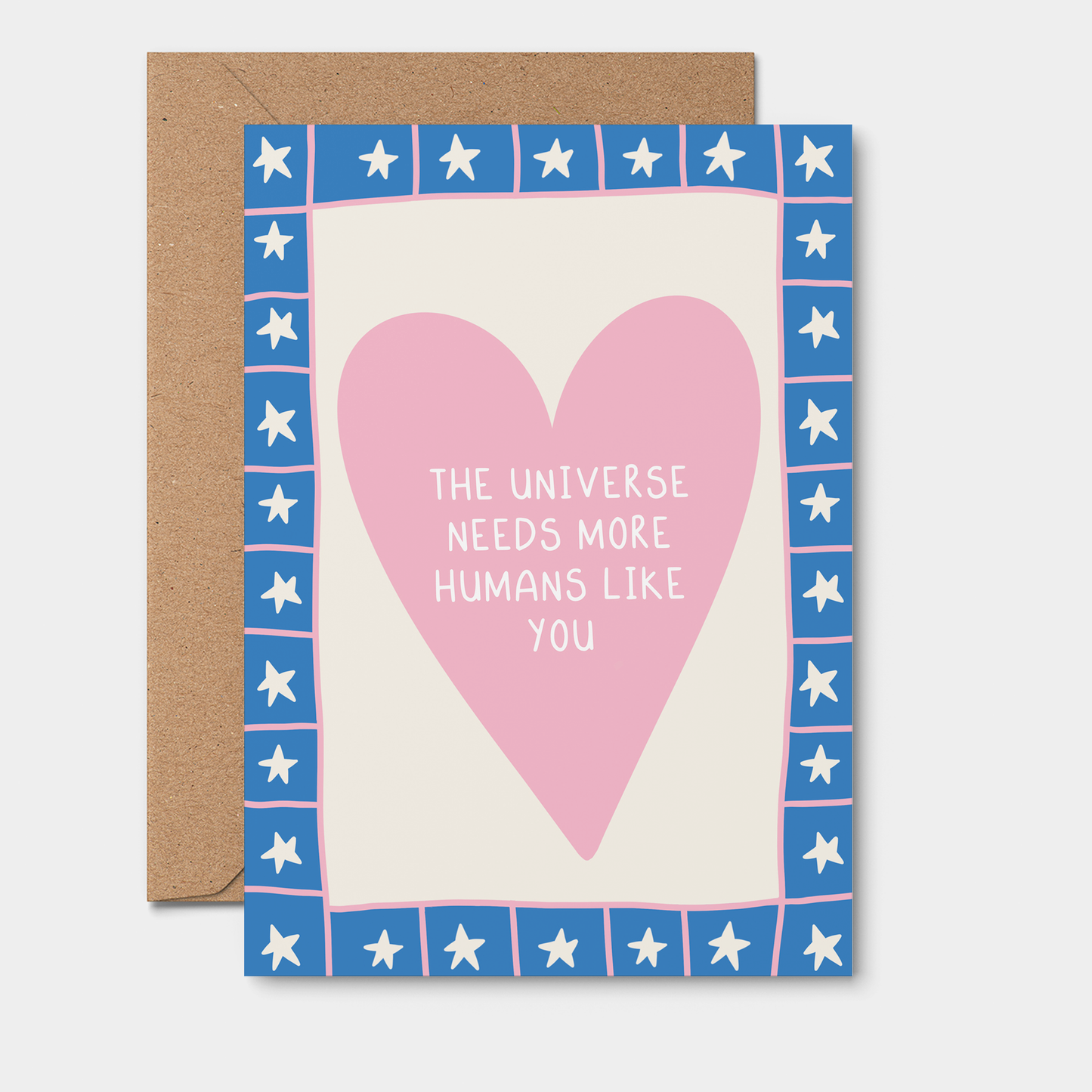 Universe Needs | Appreciation Card | Friendship Card
