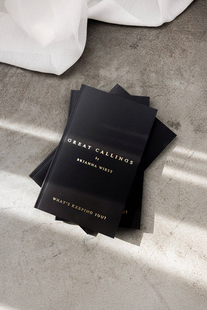 Great Callings by Brianna Wiest