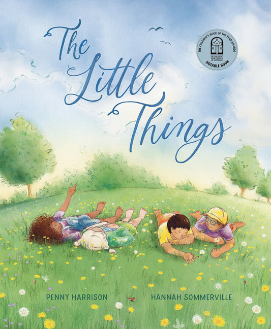 The Little Things by Penny Harrison and Hannah Somerville