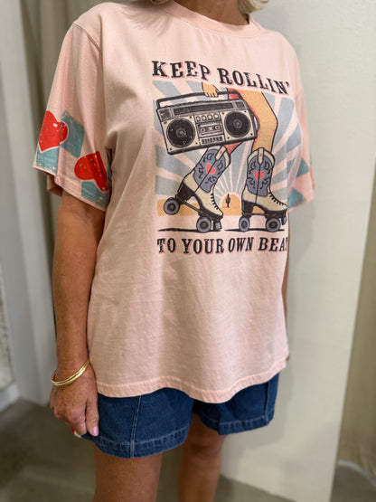 KEEP ROLLIN’ TEE
