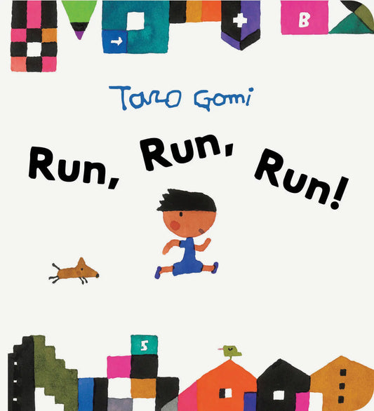 Run, Run, Run by Taro Gomi